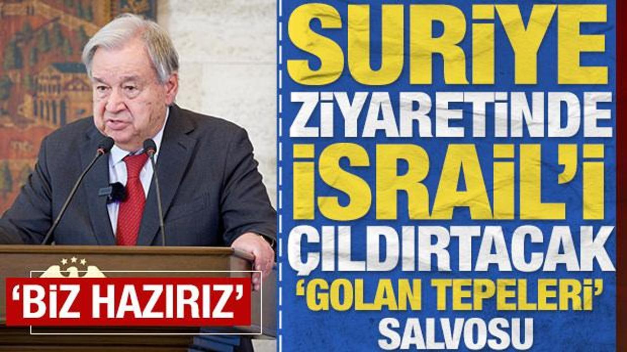 Bmnin bir numarasi guterres golan tepeleri cikisiyla israili cildirtacak biz haziriz Ef91GlIW